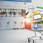 SEO Best Practices for E-commerce Websites